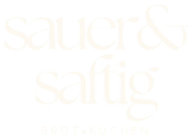 Sauer & Saftig — Brot und Kuchen